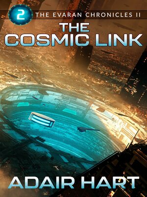 cover image of The Cosmic Link, Book 2 of the Evaran Chronicles II